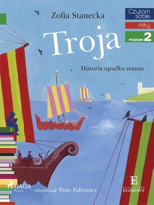 cover image of Troja--Historia upadku miasta